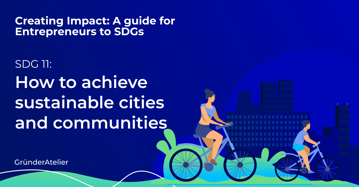 How to achieve sustainable cities and communities